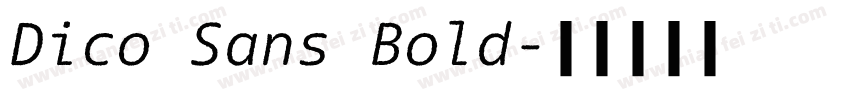 Dico Sans Bold字体转换